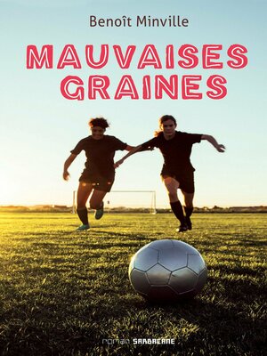 cover image of Mauvaises graines
